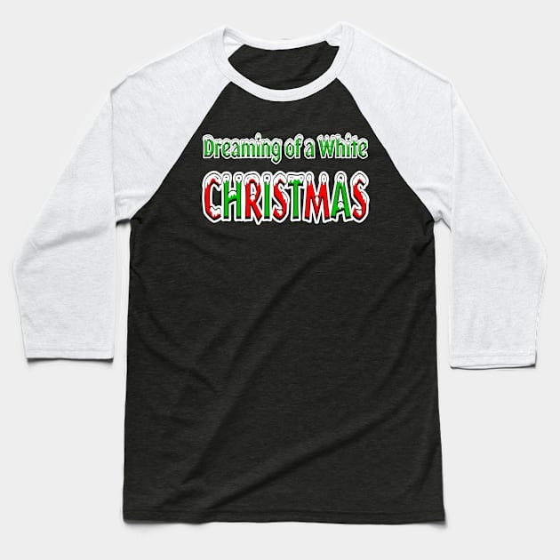 White Christmas Graphic Baseball T-Shirt by LupiJr